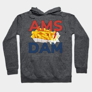 French fries Amsterdam Holland Hoodie